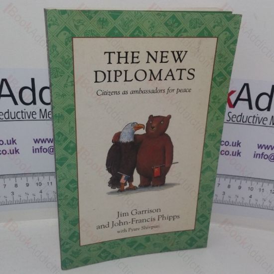 Picture of The New Diplomats: Citizens as Ambassadors For Peace (Autographed Letter laid in)