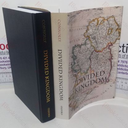 Picture of Divided Kingdom: Ireland, 1630-1800 (Oxford History of Early Modern Europe series)