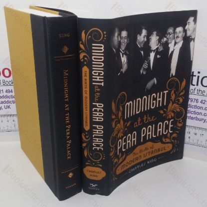 Picture of Midnight at the Pera Palace: The Birth of Modern Istanbul