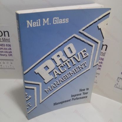 Picture of Pro-active Management : How to Improve Your Management Performance