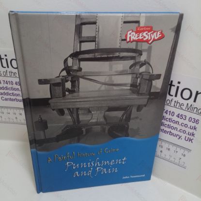 Picture of A Painful History of Crime : Punishment and Pain