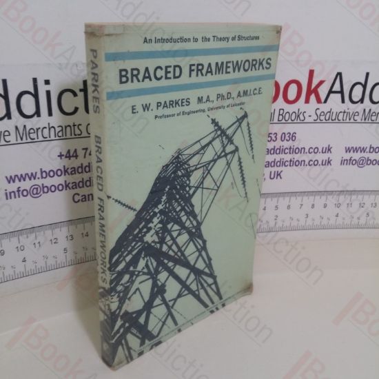 Picture of Braced Frameworks: An Introduction to the Theory of Structures