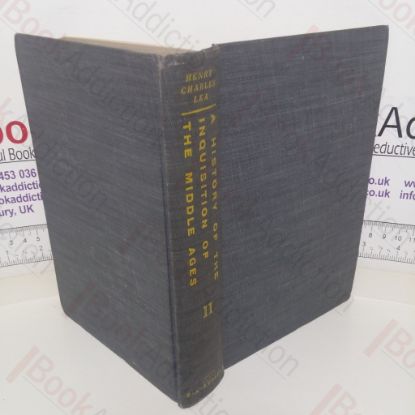 Picture of A History of the Inquisition of the Middle Ages (Volume Two)