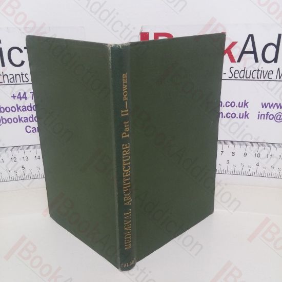 Picture of English Medieval Architecture in Three Parts: Part II (The Antiquaries' Primers series)