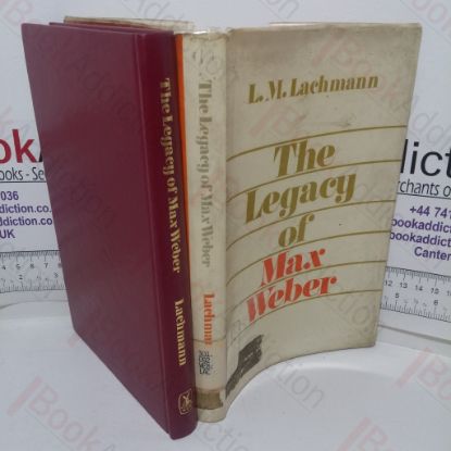 Picture of The Legacy of Max Weber: Three Essays