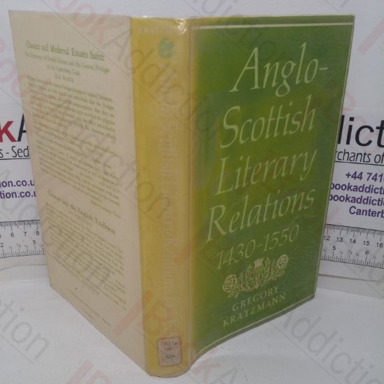 Picture of Anglo-Scottish Literary Relations, 1430-1550