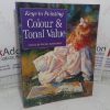Picture of Colour & Tonal Value (Keys to Painting)