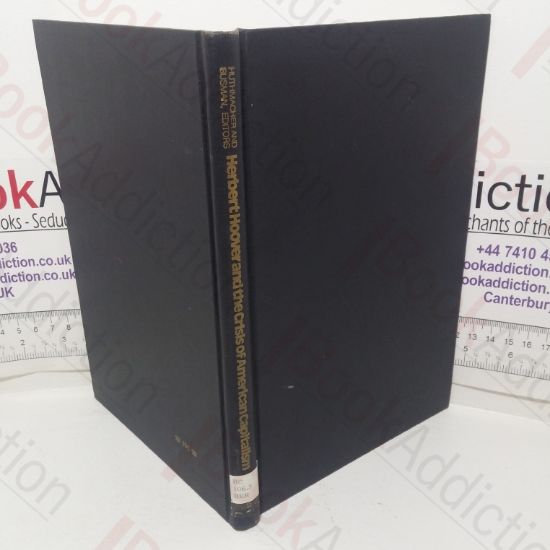 Picture of Herbert Hoover and the Crisis of American Capitalism