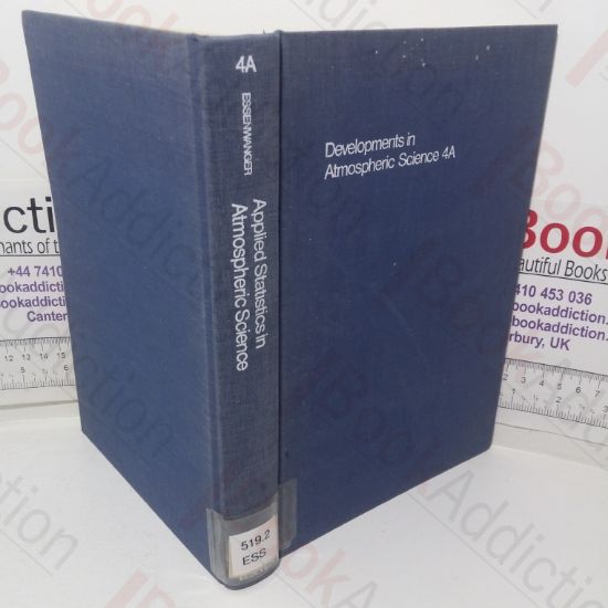 Picture of Applied Statistics in Atmospheric Science: Part A - Frequencies and Curve Fitting (Developments in Atmospheric Science, 4A)
