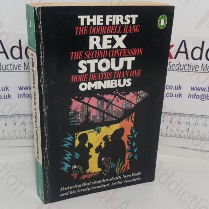 Picture of The First Rex Stout Omnibus (The Doorbell Rings; The Second Confession; More Deaths Than One)