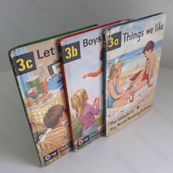 Picture of Things We Like; Boys and Girls; Let Me Write (Ladybird Key Words Reading Scheme, Nos 3a, 3b, 3c)