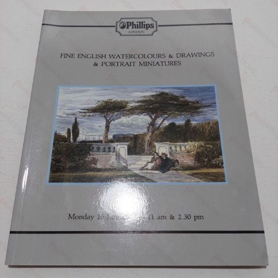 Picture of Fine English Watercolours and Drawings and Portrait Minatures (Auction Catalogue, Phillips, July 1990)