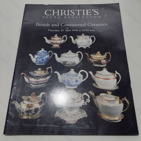 Picture of British and Continental Ceramics (Auction Catalogue, Christie's, April 1998)