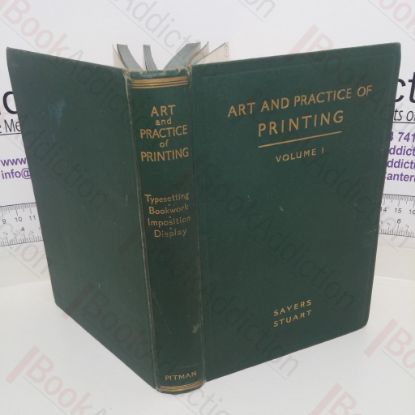 Picture of The Art and Practice of Printing, Volume I