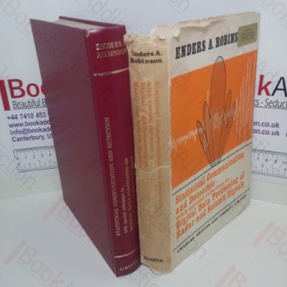 Picture of Statistical Communication and Detection with Special Reference to Digital Data Processing of Radar and Seismic Signals