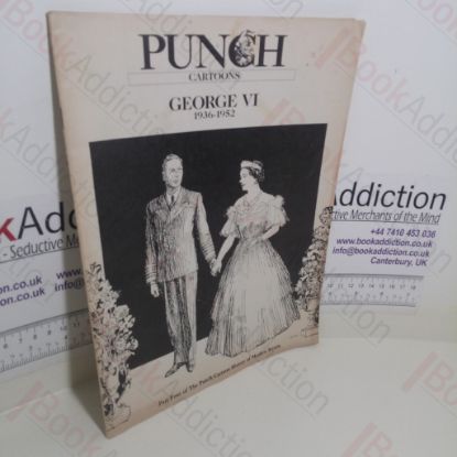 Picture of Punch Cartoon History of Modern Britain Part Four: George VI, 1936-1952