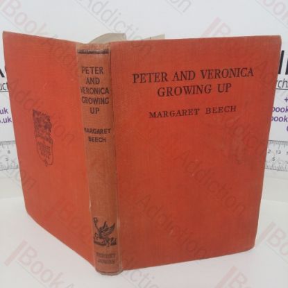 Picture of Peter and Veronica Growing Up: A Book for Readers of 15 to 17