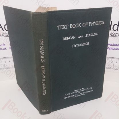 Picture of A Text Book of Physics: For the Use of Students of Science and Engineering (Part I: Dynamics)
