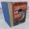 Picture of The Practical Carpenter and Joiner: A Complete Guide to Every Branch of the Trade for all those Engaged in the Crafts of Carpentry and Joinery