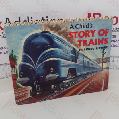 Picture of A Child's Story of Trains in Living Pictures