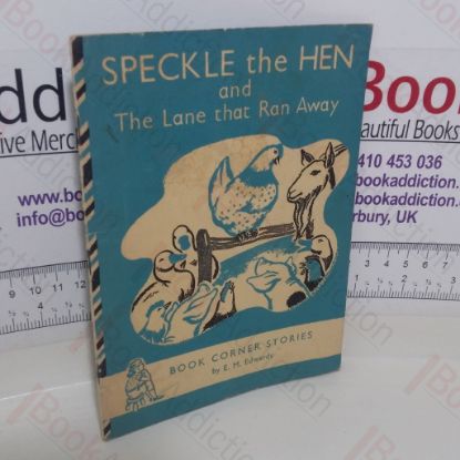 Picture of Speckle the Hen and the Lane that Ran Away