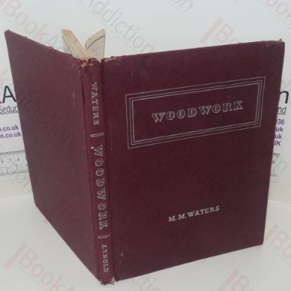 Picture of Woodwork: A Course for First Examinations