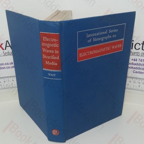 Picture of Electromagnetic Waves in Stratified Media (International Series of Monographs on Electromagnetic Waves, Vol 3)