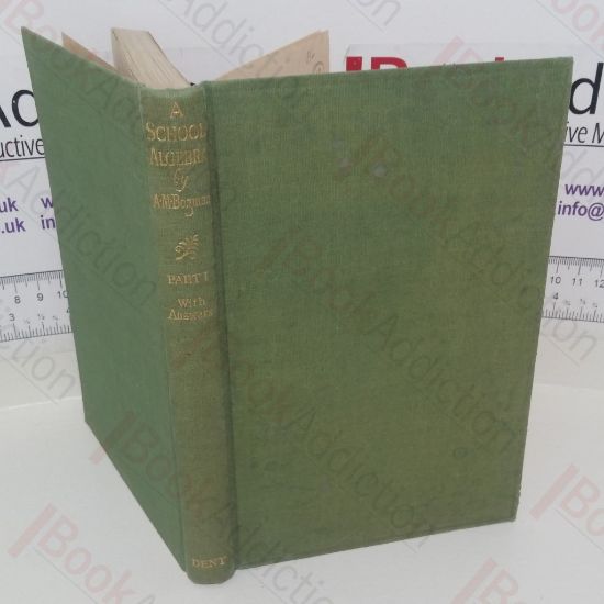 Picture of A School Algebra: Part 1