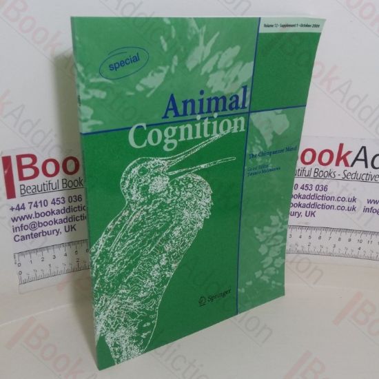 Picture of The Champanzee Mind: Animal Cognition (Volume 12: Supplement 1, October 2009)