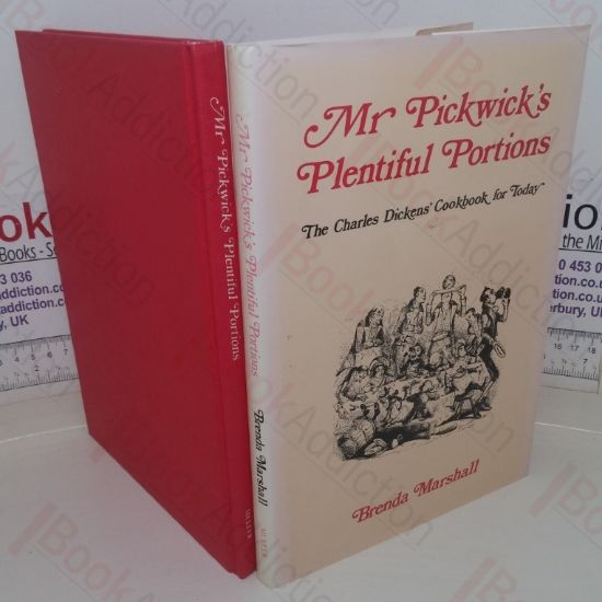Picture of Mr Pickwick's Plentiful Portions: The Charles Dickens Cookbook for Today