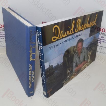 Picture of David Shepherd: The Man and His Paintings (Signed)