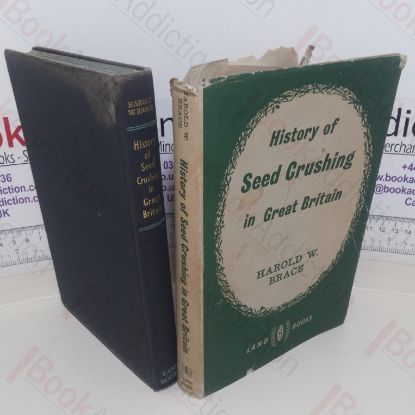 Picture of History of Seed Crushing in Great Britain