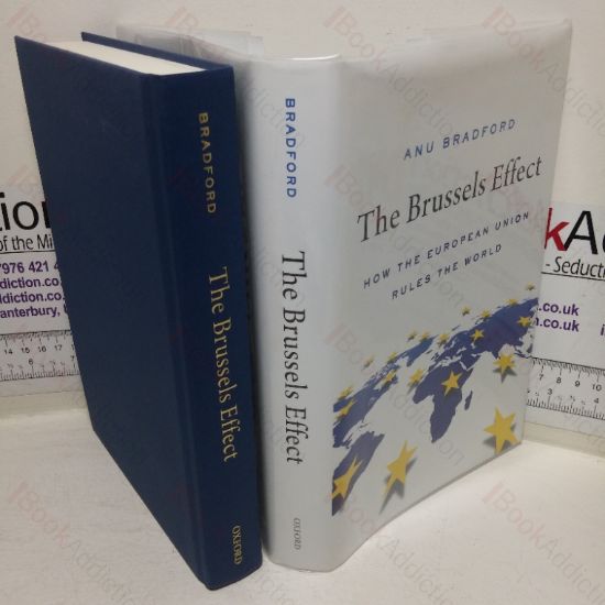 Picture of The Brussels Effect: How the European Union Rules the World