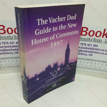 Picture of The Vacher Dod Guide to the New House of Commons, 1997