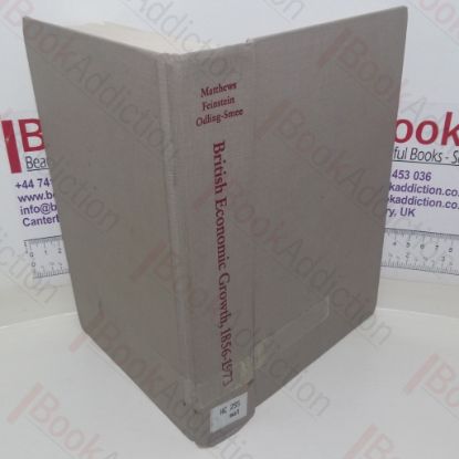 Picture of British Economic Growth, 1856-1973 (Studies of Economic Growth in Industrialised Countries series)