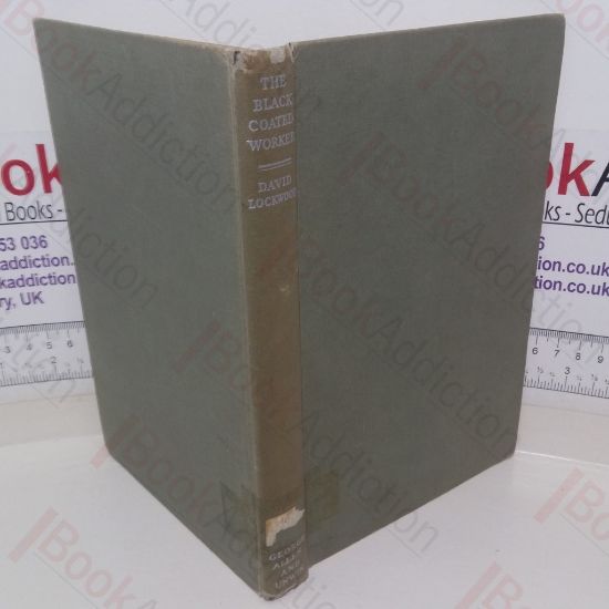 Picture of The Blackcoated Worker: A Study in Class Consciousness