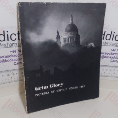 Picture of Grim Glory: Pictures of Britain Under Fire