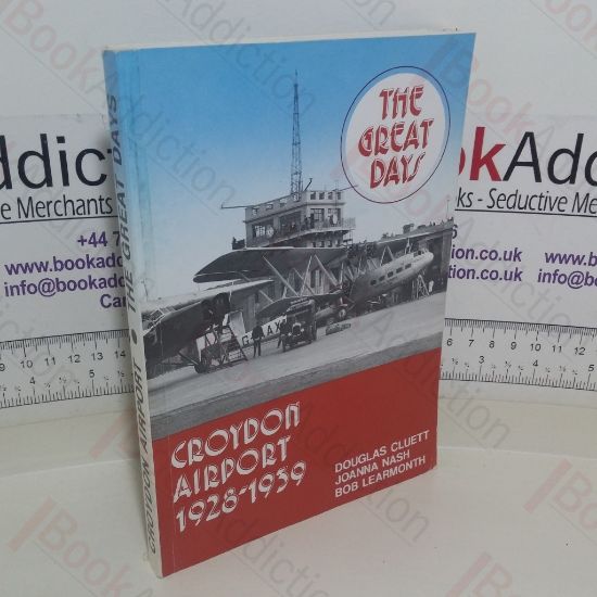 Picture of Croydon Airport: The Great Days, 1928-1939