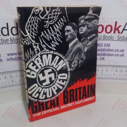 Picture of German Occupied Great Britain: Ordinances of the Military Authorities