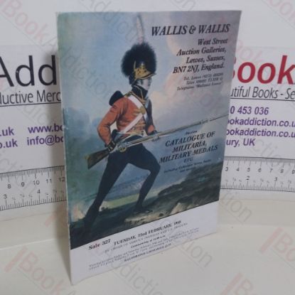 Picture of Auction Catalogue of Militaria, Military Medals, etc (Auction Catalogue, Wallis and Wallis, Lewes, UK, 23 Feb 1988)