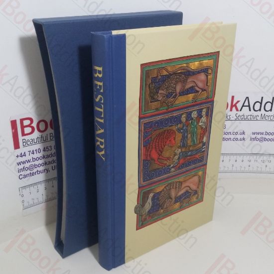 Picture of Bestiary, Being An English Version of the Bodleian Library, Oxford: M S Bodley 764 With All The Original Miniatures Reproduced In Facsimile