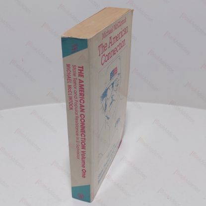 Picture of The American Connection (Volume I) : State Terror and Popular Resistance in El Salvador