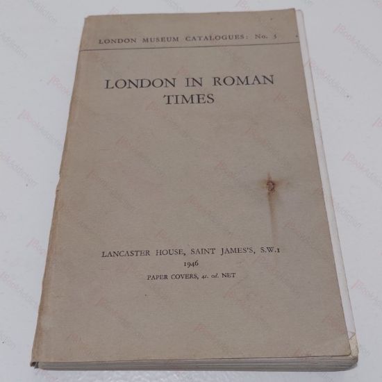 Picture of London in Roman Times (London Museum Catalogues, No. 3)
