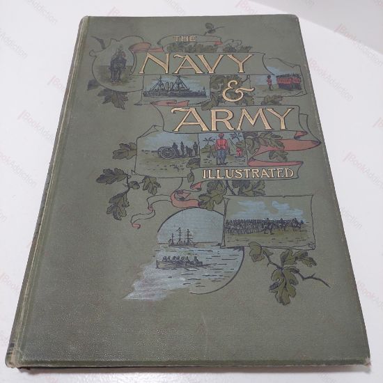 Picture of Navy and Army Illustrated : A Magazine Descriptive and Illustrative of Everyday Life in the Defensive Services of the British Empire (Volume Two, including issues No. 14 to No.26, June to December 1896)