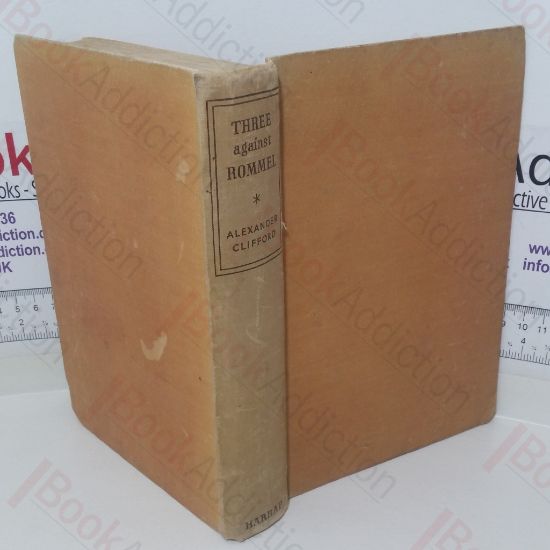 Picture of Three Against Rommel: The Campaigns of Wavell, Auchinleck and Alexander