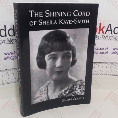 Picture of The Shining Cord of Sheila Kaye-Smith (Signed)