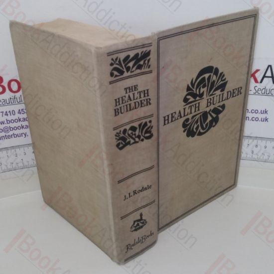 Picture of The Health Builder: An Encyclopedia of Health Information from the Preventive Point-of View