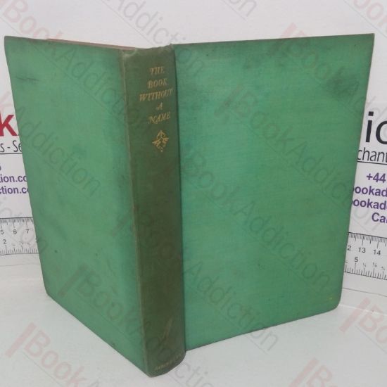 Picture of The Book Without a Name, Being the Eighteenth Century Journal of an Unmarried English Lady to her Natural Son