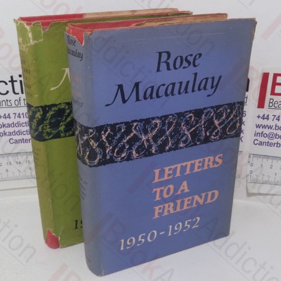 Picture of Rose Macauley - Letters to a Friend, 1950-1952; Rose Macauley - `Last Letters to a Friend, 1952-1958 (Two Volumes)