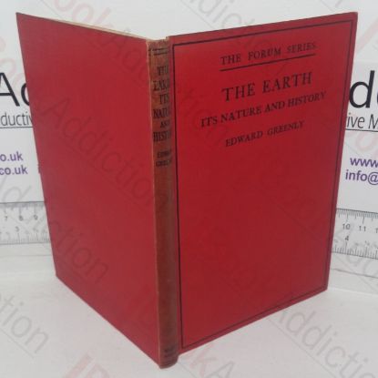 Picture of The Earth: Its Nature and History (The Forum series)